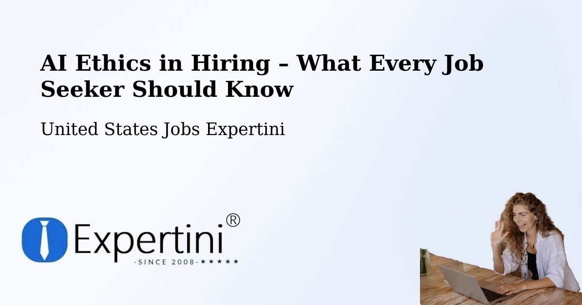AI Ethics in Recruitment & Hiring – Lorain - Lorain, United States Jobs Expertini