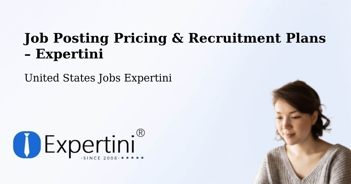 Job Posting Pricing & Recruitment Plans – Lorain - Lorain, United States Jobs Expertini